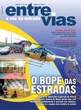 O BOPE DAS ESTRADAS